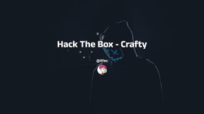 Hack The Box - Crafty